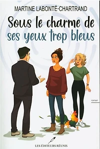 Sous Le Charme De Ses Yeux Trop Bleus - French Text