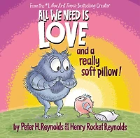 All We Need Is Love and a Really Soft Pillow! - English Edition