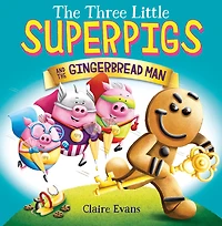 The Three Little Superpigs and the Gingerbread Man - English Edition