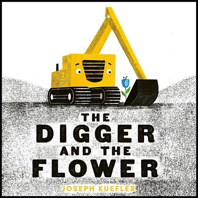 The Digger and the Flower Board Book - Édition anglaise
