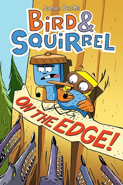Bird and Squirrel #3: Bird and Squirrel On the Edge! - Édition anglaise