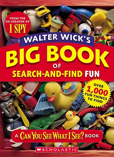 Walter Wick's Big Book of Search-and-Find Fun - Édition anglaise