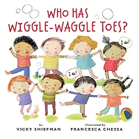 Who Has Wiggle-Waggle Toes? - Édition anglaise