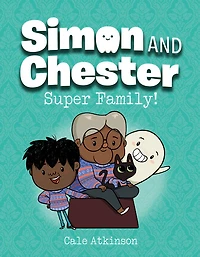Super Family! (Simon and Chester Book #3