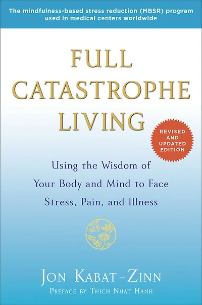 Full Catastrophe Living (Revised Edition) - English Edition