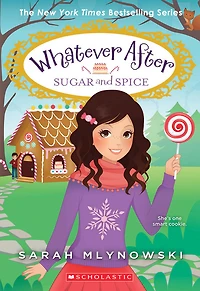 Sugar and Spice (Whatever After #10) - Édition anglaise