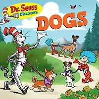 Dr. Seuss Discovers: Dogs - Édition anglaise