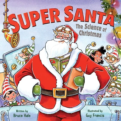 Super Santa The Science Of Christmas - Édition anglaise