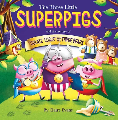 The Three Little Superpigs and Goldilocks and the Three Bears - Édition anglaise