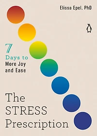 The Stress Prescription - Édition anglaise
