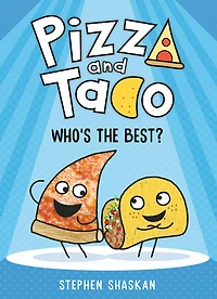 Pizza and Taco: Who's the Best? - Édition anglaise