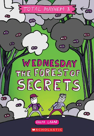 Scholastic - Total Mayhem #3: Wednesday: The Forest of Secrets - Édition anglaise