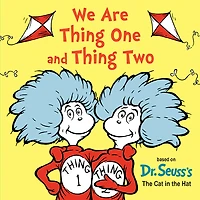 We Are Thing One and Thing Two - Édition anglaise