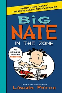 Big Nate: In the Zone - English Edition