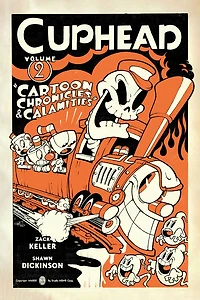 Cuphead Volume 2: Cartoon Chronicles & Calamities - Édition anglaise