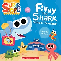 Finny The Shark: School Friends! (Supe - Édition anglaise