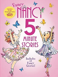 Fancy Nancy: 5-Minute Fancy Nancy Stories - Édition anglaise