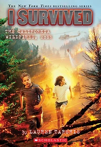 I Survived #20: I Survived the California Wildfires, 2018 - Édition anglaise