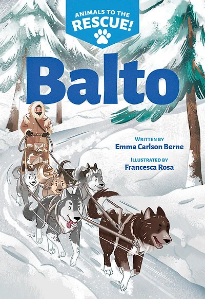 Balto (Animals to the Rescue #1) - English Edition