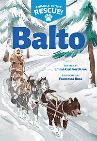Balto (Animals to the Rescue #1) - English Edition
