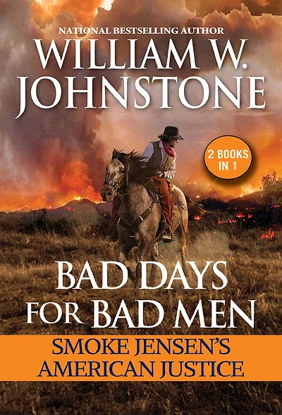 Bad Days for Bad Men: Smoke Jensen's American Justice - Édition anglaise