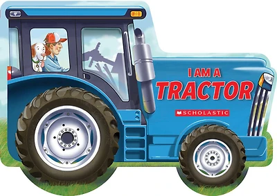Scholastic - I Am A Tractor - Édition anglaise