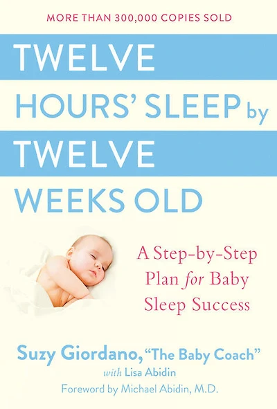Twelve Hours' Sleep by Twelve Weeks Old - English Edition
