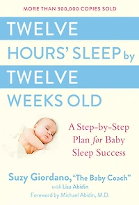 Twelve Hours' Sleep by Twelve Weeks Old - English Edition