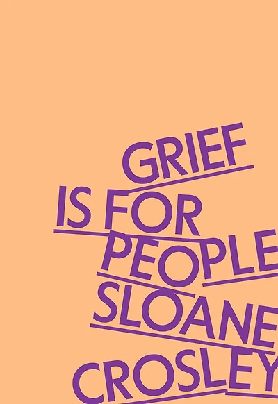 Grief Is for People - Édition anglaise
