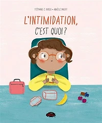 L'intimidation, c'est quoi ? - French Text
