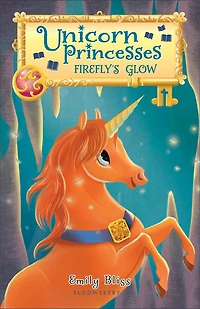 Unicorn Princesses 7: Firefly's Glow - Édition anglaise