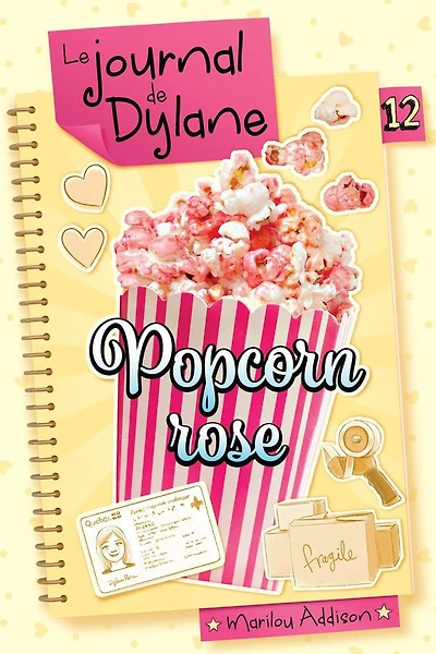 Journal De Dylane 12: Popcorn Rose N.E. - French Text