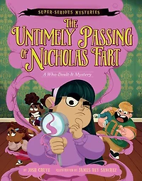 Super-Serious Mysteries #1: The Untimely Passing of Nicholas Fart - English Edition