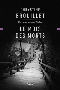 Le mois des morts: une enquete de Maud Graham - French Text