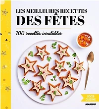 Les Meilleures Recettes Des Fetes