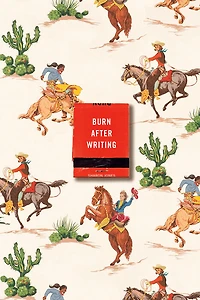 Burn After Writing (Cowgirl) - English Edition