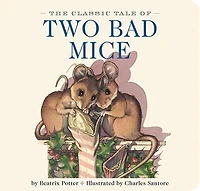 Classic Tale of Two Bad Mice - Édition anglaise