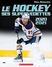 Le hockey : ses supervedettes 2020-2021 - Édition française
