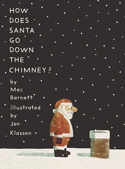 How Does Santa Go Down the Chimney? - Édition anglaise