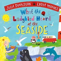 What the Ladybird Heard at the Seaside - Édition anglaise