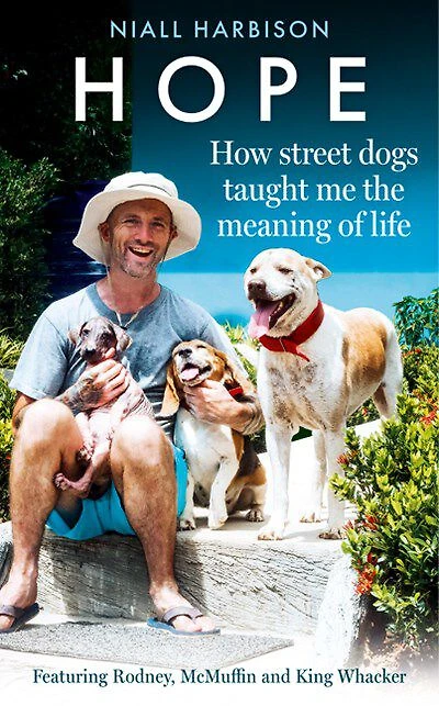 Hope: How Street Dogs Taught Me the Meaning of Life - Édition anglaise