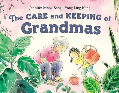 The Care and Keeping of Grandmas - Édition anglaise