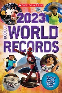 Scholastic Book of World Records 2023 - Édition anglaise