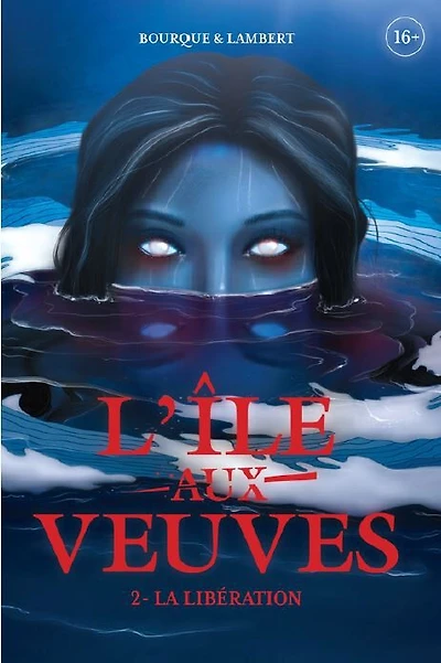 L'île aux veuves 02:  la libération - French Text