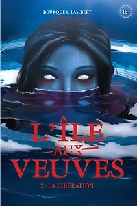 L'île aux veuves 02:  la libération - French Text