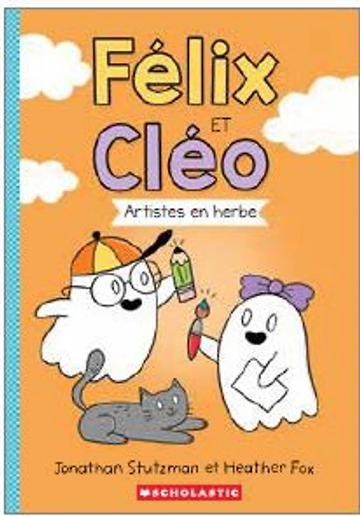 Félix Et Cléo  Artistes En Herbe - French Text