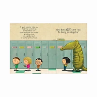 If You Ever Want to Bring an Alligator to School, Don't! - Édition anglaise