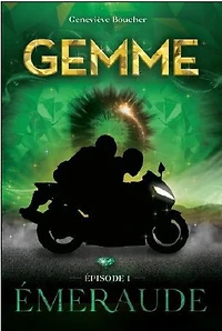 Gemme 01: Émeraude - French Text