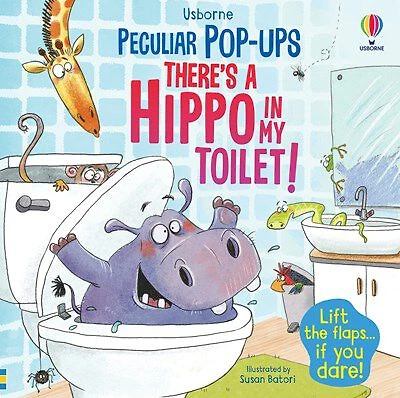 Pop-up There’s a Hippo in My Toilet! - Édition anglaise
