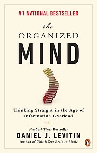 The Organized Mind - Édition anglaise